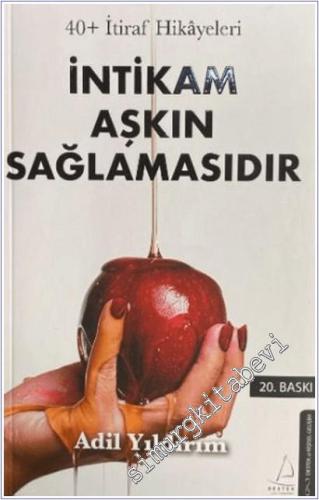 40+ İtiraf Hikayeleri: İntikam Aşkın Sağlamasıdır  -        2025