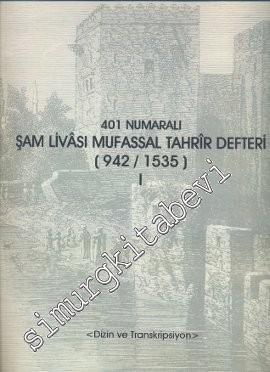 401 Numaralı Şam Livası Mufassal Tahrir Defteri (942 / 1535) 2 Cilt TAKIM -