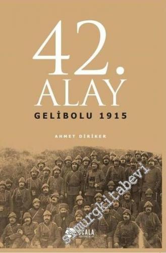 42. Alay: Gelibolu 1915 -        2016