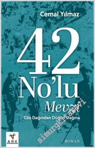 42 No'lu Mevzi (Cilo Dağı'ndan Düğün Dağı'na) -        2025