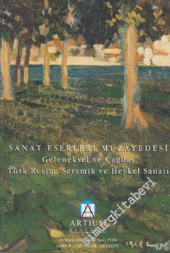45. Artium Sanat Eserleri Müzayedesi: Geleneksel ve Çağdaş Türk Resim, Seramik ve Heykel Sanatı  -