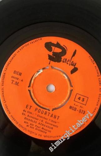 45 RPM SINGLE PLAK VINYL: Charles Aznavour - Et Pourtant