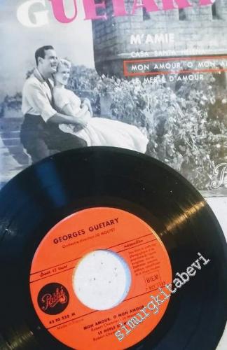 45 RPM SINGLE PLAK VINYL: Georges Guétary, M'Amie -
