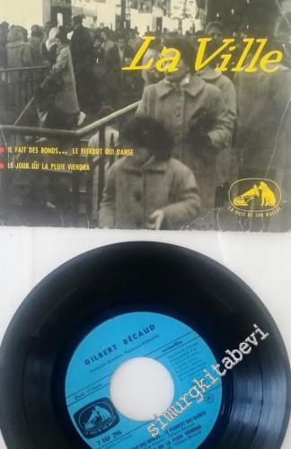 45 RPM SINGLE PLAK VINYL: Gilbert Bécaud - La Ville