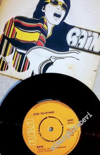 45 RPM SINGLE PLAK VINYL: José Feliciano - Rain
