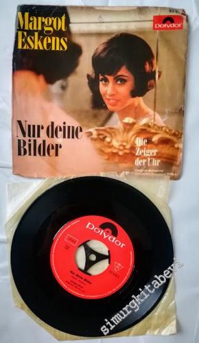 45 RPM SINGLE PLAK VINYL: Margot Eskens - Die Zeiger Der Uhr
