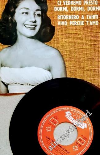 45 RPM SINGLE PLAK VINYL: Maria Candidoi - Maria Candido -