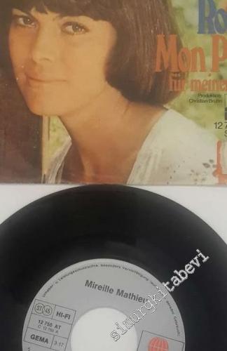 45 RPM SINGLE PLAK VINYL: Mireille Mathieu, Roma, Roma, Roma / Mon Pèr