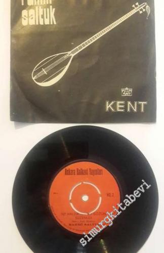 45 RPM SINGLE PLAK VINYL: Rahmi Saltuk - Bu Gavur Müslüman Nedir / Ne Halda Gozun Suzenler -