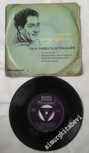 45 RPM SINGLE PLAK VINYL: Vico Torriani - Autogramm -
