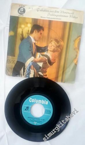 45 RPM SINGLE PLAK VINYL: Wiener Volksopernorchester - G'schichten Aus Dem Wienerwald / Frühlingsstimmen-Walzer -