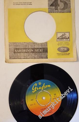 45 RPM SINGLE PLAK VINYL: Zeki Müren - Yalan Yıllar / Aşk Sarhoşu