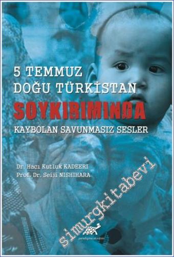 5 Temmuz Doğu Türkistan Soykırımında Kaybolan Savunmasız Sesler -        2021