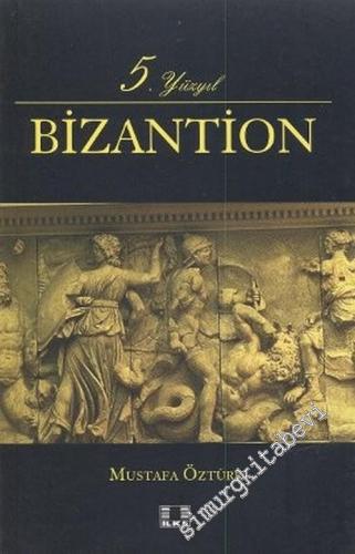 5. Yüzyıl Bizantion -        2006
