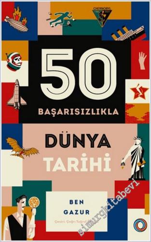 50 Başarısızlıkla Dünya Tarihi -        2025