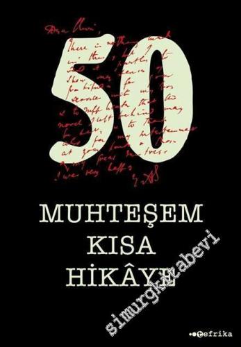50 Muhteşem Kısa Hikâye -