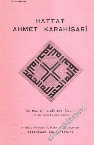 50 Sanat Sever: Hattat Karahisari Ahmed Efendi ve Altunlu Besmelesi -        1953