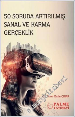 50 Soruda Artırılmış Sanal ve Karma Gerçeklik -        2025