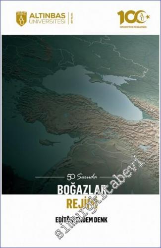50 Soruda Boğazlar Rejimi -        2022
