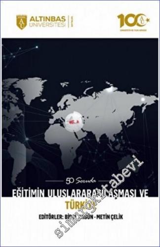 50 Soruda Eğitimin Uluslararasılaşması ve Türkiye -        2022