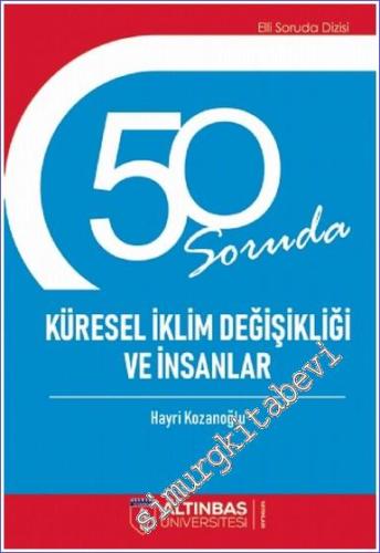 50 Soruda Küresel İklim Değişikliği ve İnsanlar -        2022