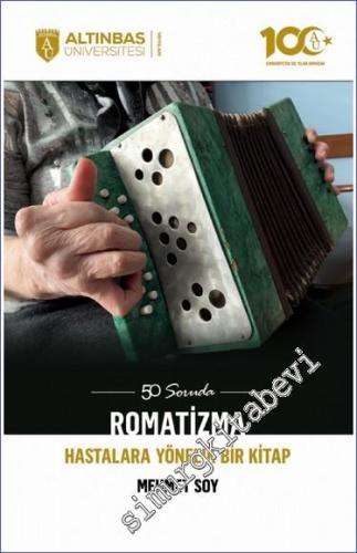50 Soruda Romatizma : Hastalara Yönelik Bir Kitap -        2023