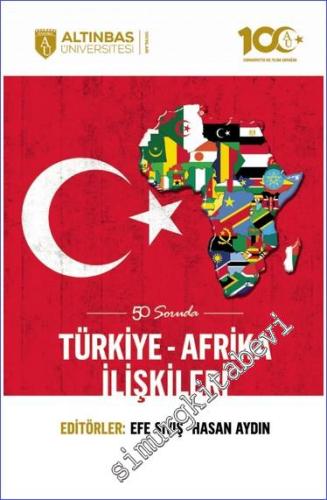 50 Soruda Türkiye - Afrika İlişkileri -        2024