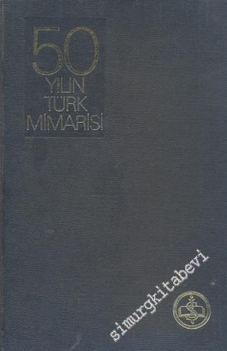 50 Yılın Türk Mimarisi -