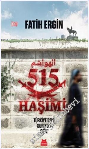515 HaşimiTürkiye'deki Suriyeli Çete -        2023