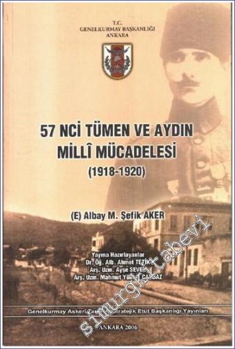 57 nci Tümen ve Aydın Milli Mücadelesi 1918 - 1920 -