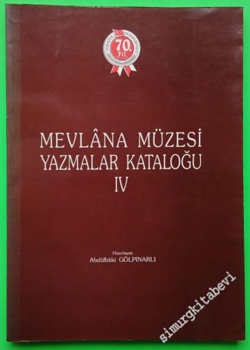 Mevlana Müzesi Yazmalar Kataloğu 1 - 4 / Mevlana Müzesi Müzelik Yazma 