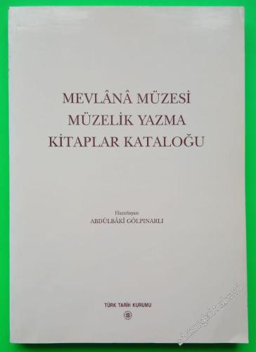 Mevlana Müzesi Yazmalar Kataloğu 1 - 4 / Mevlana Müzesi Müzelik Yazma 