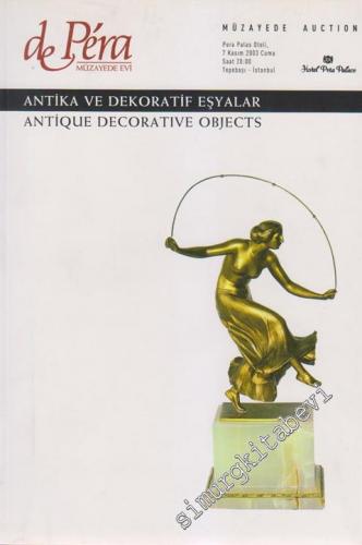 59. Librairie de Pera Müzayede Kataloğu: Antika ve Dekoratif Eşyalar (07 Kasım 2003) -        2003
