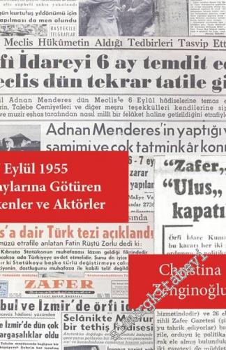 6 - 7 Eylül 1955 Olayları'na Götüren Etkenler ve Aktörler -