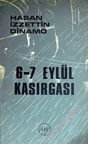 6 - 7 Eylül Kasırgası -