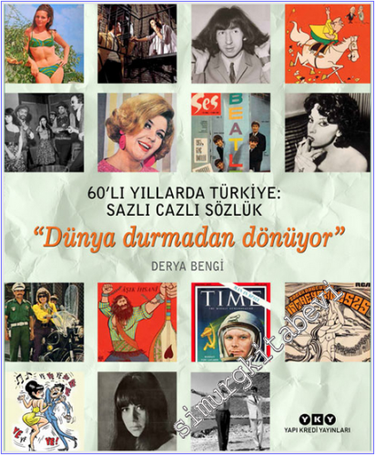 60'lı Yıllarda Türkiye : Sazlı Cazlı Sözlük (Karton Kapak) -