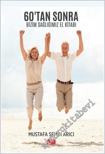 60'tan Sonra Bizim Sağlığımız El Kitabı - 2026