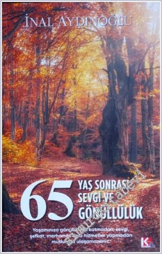 65 Yaş Sonrası Sevgi ve Gönüllülük -        2022