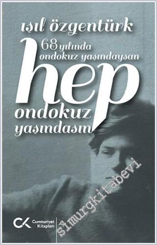68 Yılında Ondokuz Yaşındaysan Hep Ondokuz Yaşındasın -        2020