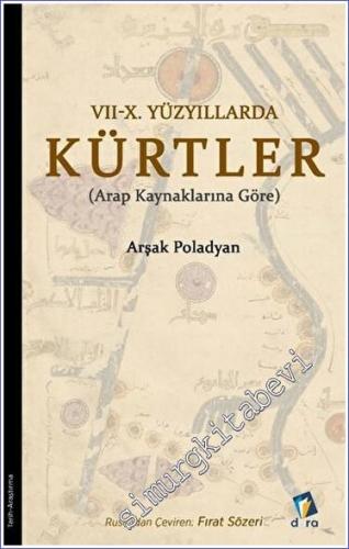 7 - 10. Yüzyıllarda Kürtler - 2023
