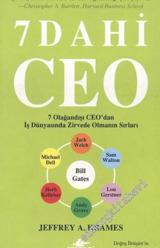 7 Dahi CEO: 7 Olağandışı CEO'dan İş Dünyasında Zirvede Olmanın Sırları -        2006