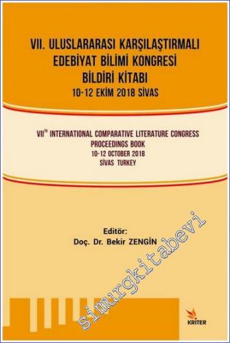 7. Uluslararası Karşılaştırmalı Edebiyat Bilimi Kongresi Bildiri Kitabı -        2018