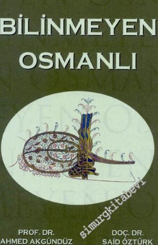 700. Yılında Bilinmeyen Osmanlı -        2000