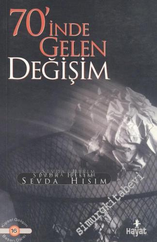 70'inde Gelen Değişim -