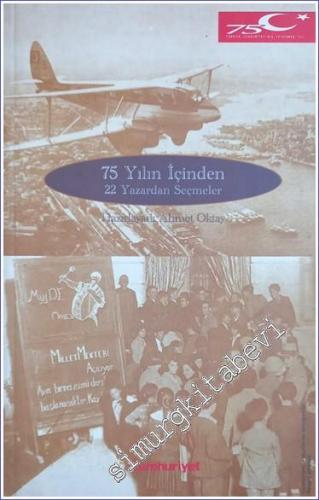75. Yılın İçinden 22 Yazardan Seçmeler -        1998