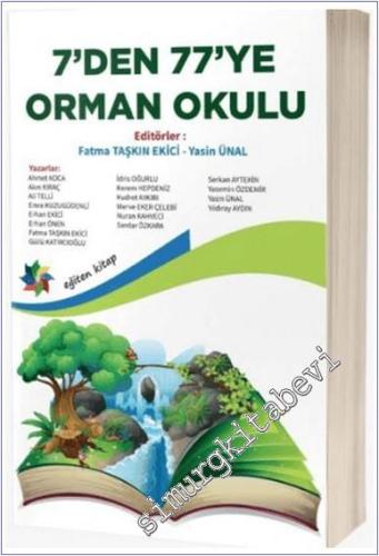 7'den 77'ye Orman Okulu -        2025