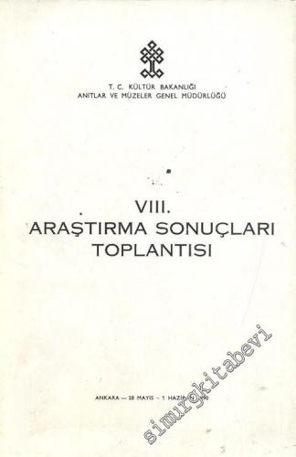 8. Araştırma Sonuçları Toplantısı 28 Mayıs - 1 Haziran 1990 Ankara -        1991
