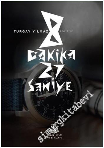 8 Dakika 27 Saniye -        2022