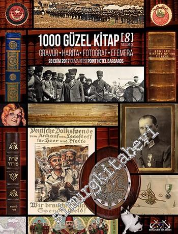 8. Denizler Kitabevi 1000 Güzel Kitap Müzayedesi: Gravür, Harita, Fotoğraf ve Efemera Müzayedesi -        2017