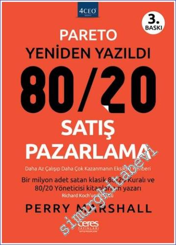 80/20 Satış Pazarlama - Pareto Yeniden Yazıldı -        2025